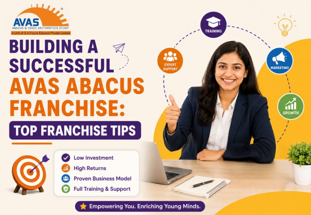 Building a successful AVAS Abacus franchise with expert training, marketing support, business guidance, and growth opportunities.